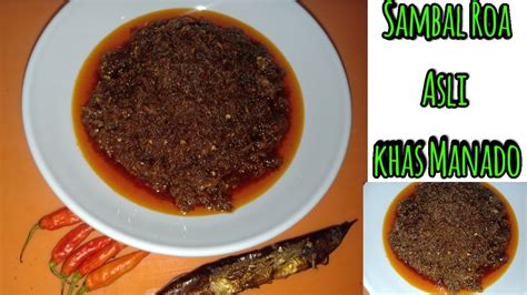 Resep Asli Sambal Roa Khas Manado The Original Manado Sambal Roa Recipe Youtube