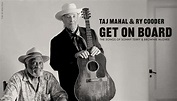 Taj Mahal & Ry Cooder: Get On Board (LP) – jpc