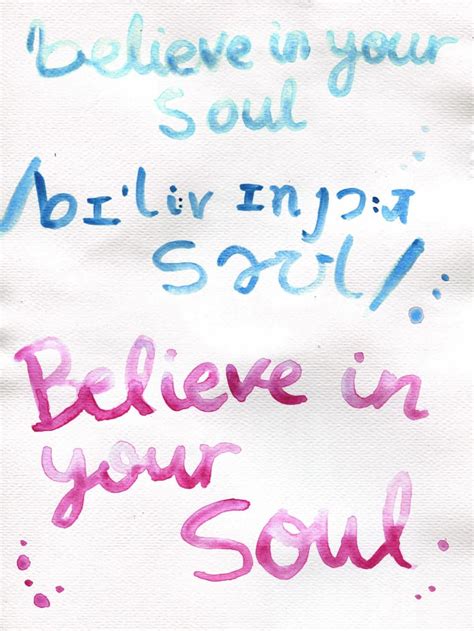 Believe In Your Soul Domestika