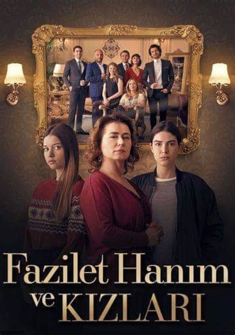 Mrs Fazilet And Her Daughters TV Series 20172018 IMDb