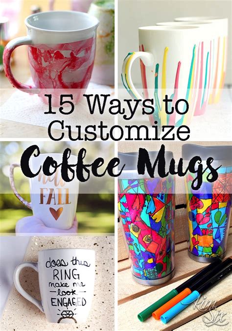 15 Ways To Customize Coffee Cups Easy Diy Projects That Would Be Great
