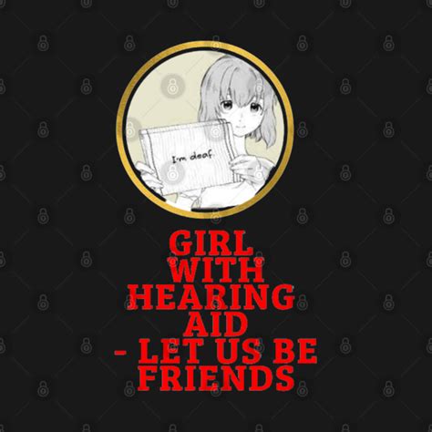 Anime Deaf Girl Anime Girls T Shirt Teepublic
