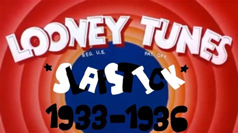 Looney Tunes Slapstick 1933 1936 Youtube