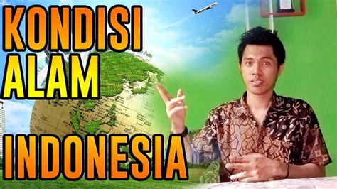 Kondisi Alam Indonesia Youtube