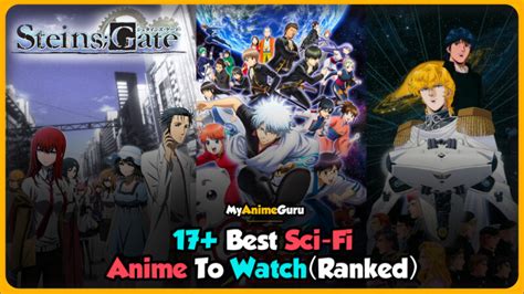 17 Best Sci Fi Anime Of All Time Ranked Myanimeguru
