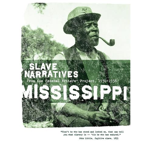 Slave Narratives Mississippi Slave Narratives Slave Narratives From