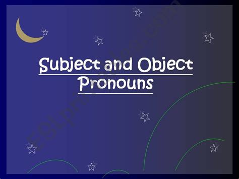 Esl English Powerpoints Subject And Object Pronouns