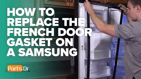 How To Replace The French Door Gasket Part Da63 06542b On A Samsung