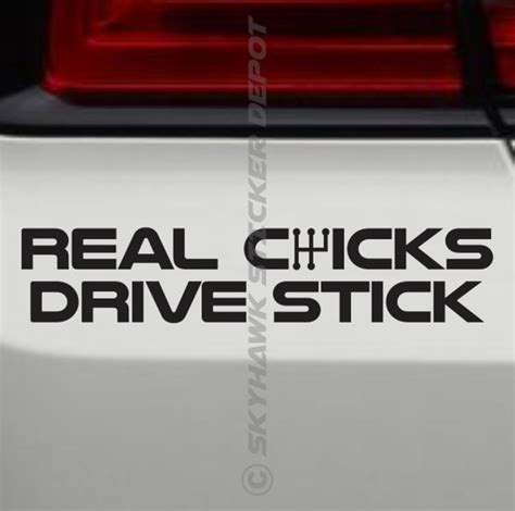 Real Chicks Drive Stick Bumper Sticker Vinyl Decal Girl Driver Etsy