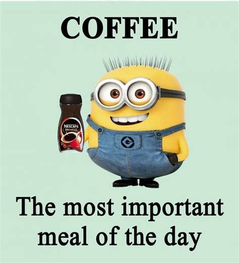 Pin By Crazy Bitch On Coffee Coffee Coffee Funny Minion Memes