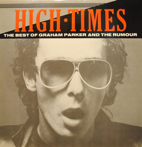 Graham Parker And The Rumour High Timesthe Best Of