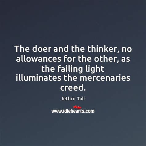 The Doer And The Thinker No Allowances For The Other As The Idlehearts