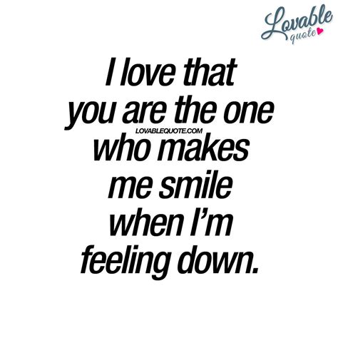 Love Quotes For Him You Make Me Smile