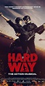 Hard Way: The Action Musical (2017) - IMDb