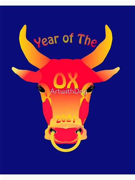 Yoto Is The Lucky Ox Year Of The Ox Poster For Sale By Artwithdog