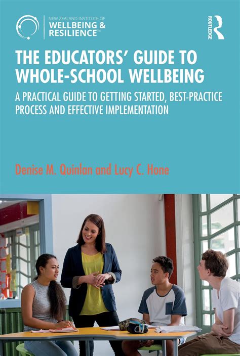 The Educators Guide To Whole School Wellbeing Nziwr