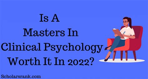 Is A Masters In Clinical Psychology Worth It In 2022 Scholarsrank Blog For Academics And