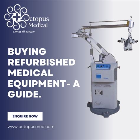 Buying Refurbished Medical Equipment A Guide Octopus Medical