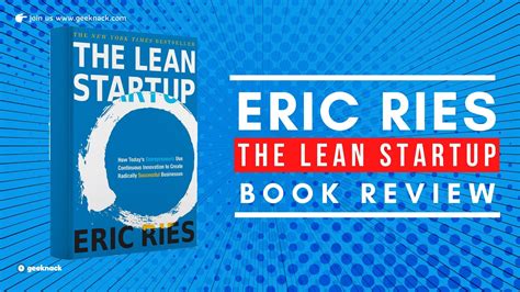 Eric Ries The Lean Startup Book Review Geeknack