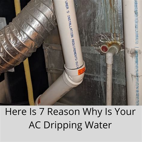 Must Know Water Dripping From Ac Pipe Outside Article AC BVC