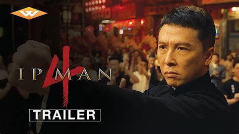 The kung fu master travels to the u.s. IP MAN 4 (2019) International Trailer | Donnie Yen, Scott ...