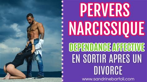 Sortir De La D Pendance Affective Apr S Un Divorce Avec Un Pervers