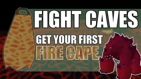 Osrs 2020 Fight Caves Guide Get Your First Fire Cape Youtube