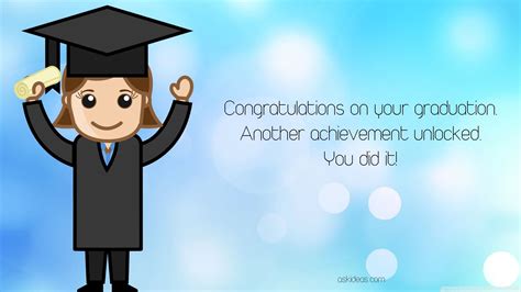 Someone you know has just accomplished something remarkable in life! Congratulations on your graduation. Another achievement ...
