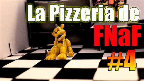 Pizzeria Fnaf Originales 4 Youtube