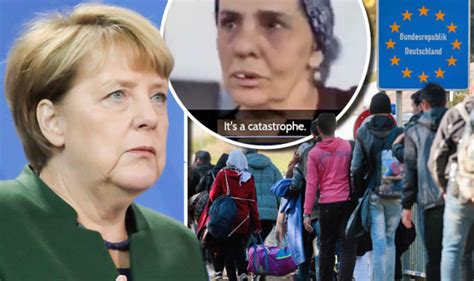 German Migrants Call For Merkel To Deport Refugees Uk News