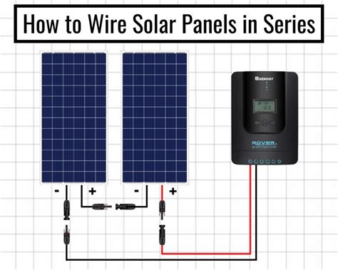 How To Wire Solar Panels In Series Off Grid Living