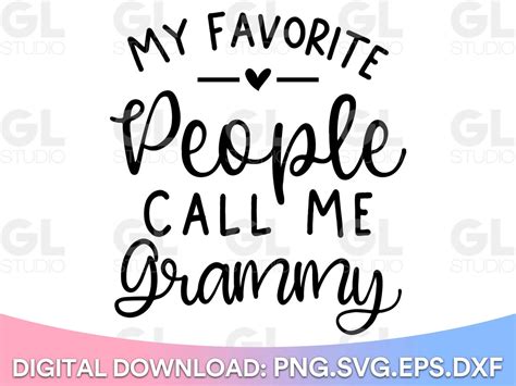 My Favorite People Call Me Grammy Svg Grammy Svg Blessed Etsy