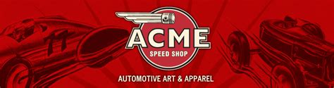 Acme Speed Shop Banner Acme Logo Shop Banner Neon Signs