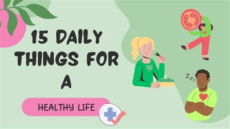 Top 15 Daily Things For A Healthy Life Youtube