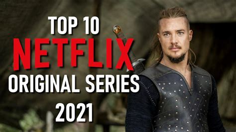 Top 10 Best Netflix Original Series To Watch Now 2021 Techwiztime