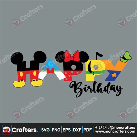 Happy Birthday Disney Svg Trending Svg Disney Svg Birthday Svg