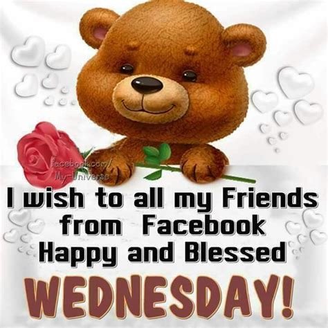 I Wish To All My Friends From Facebook Happy And Blessed Wednesday