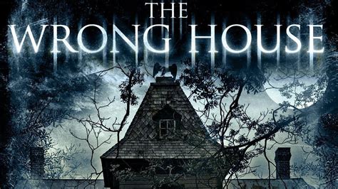 The Wrong House Best Hollywood Horror Youtube Horror Movies Aka