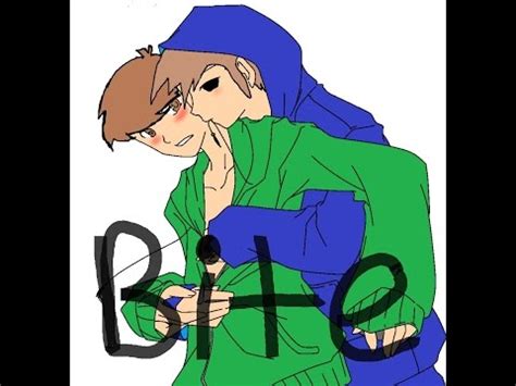 I was sort of worried about her since she/he hadn't left her. Edd x Tom - Bite ~Requested By: Klancy Leader~ - YouTube