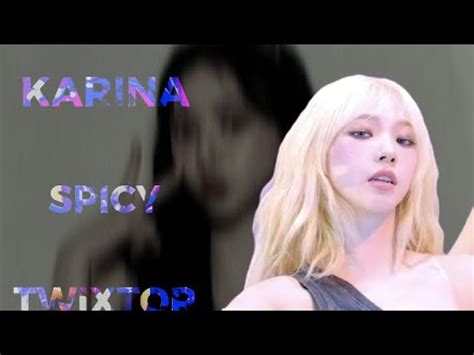 Aespa Karina Spicy Studio Choom Twixtor Youtube