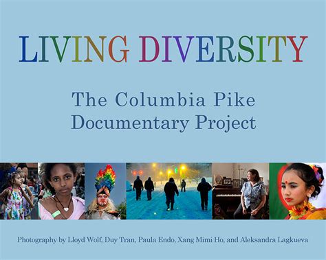 Columbia Pike Documentary Project Living Diversity Book In Progress