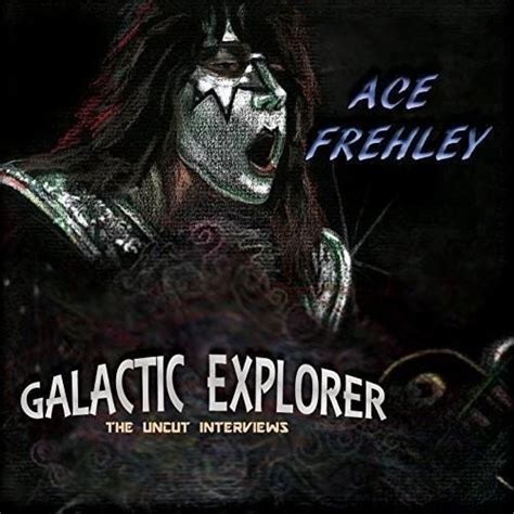 Płyta Kompaktowa Ace Frehley Galactic Explorer The Uncut Interviews