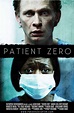 Patient Zero (2017) | HNN