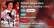 Nihon Jokyo-den: Kyokaku Geisha (film, 1969) - FilmVandaag.nl