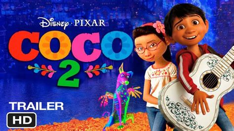Coco 2 Tráiler Oficial 2024 Disney Pixar Youtube