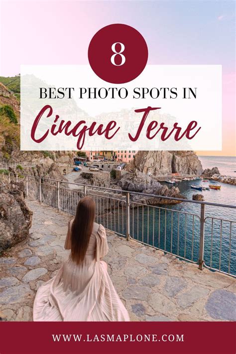 8 Best Photo Spots In Cinque Terre Artofit