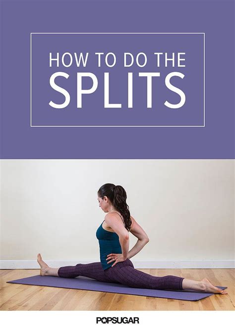A Woman Doing Yoga Poses With The Words How To Do The Splits In Front