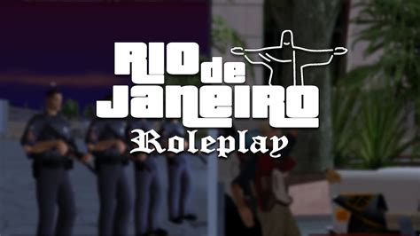 Rjrp Rio De Janeiro Roleplay Samp Pcandroid Youtube