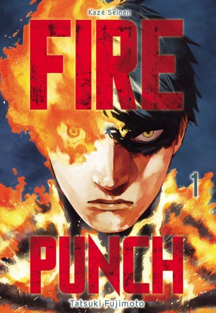 Fire Punch Tatsuki Fujimoto Senscritique