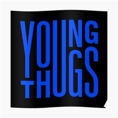 Young Thugs Best Of Logo Poster By Almediajniee Redbubble